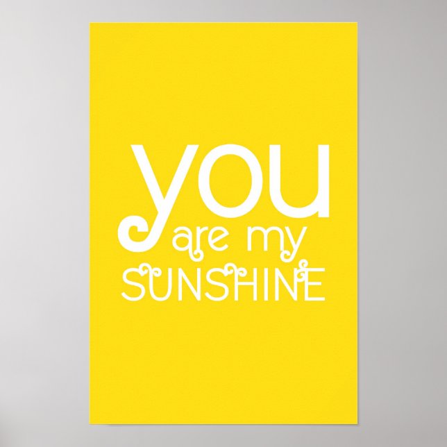 Vous êtes mon Sunshine Citation Poster Jaune (Devant)