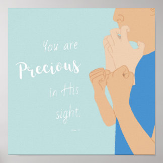 Vous êtes Precieux ASL Poster