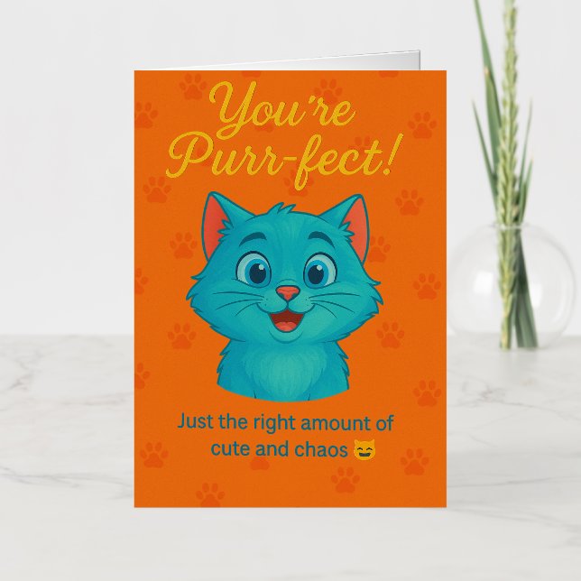Vous êtes Purr-fect - jolie carte de voeux pour ch (Recto)