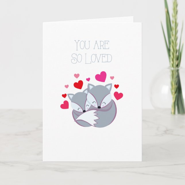 Vous êtes si aimé - Carte de renard gris (Devant)