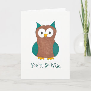 Vous êtes si sages Merci de grands conseils Owl Bi