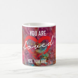 Vous êtes tasse aimée