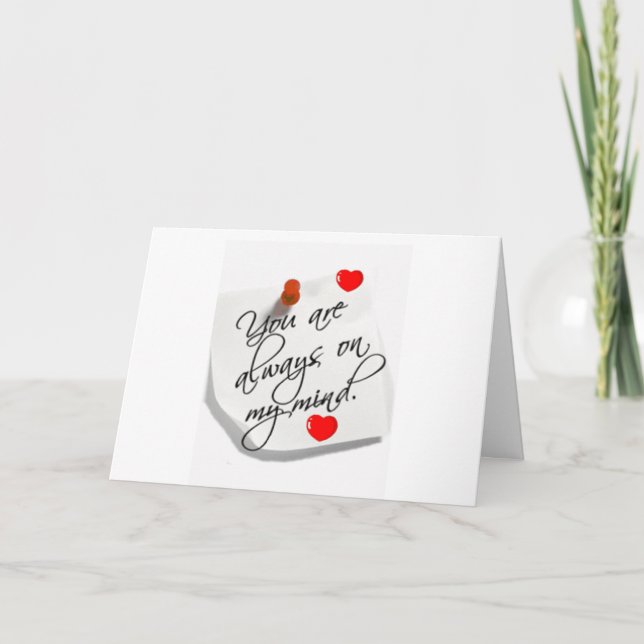 VOUS ÊTES "TOUJOURS PRÉSENT DANS MON ESPRIT" CARTE (Devant)