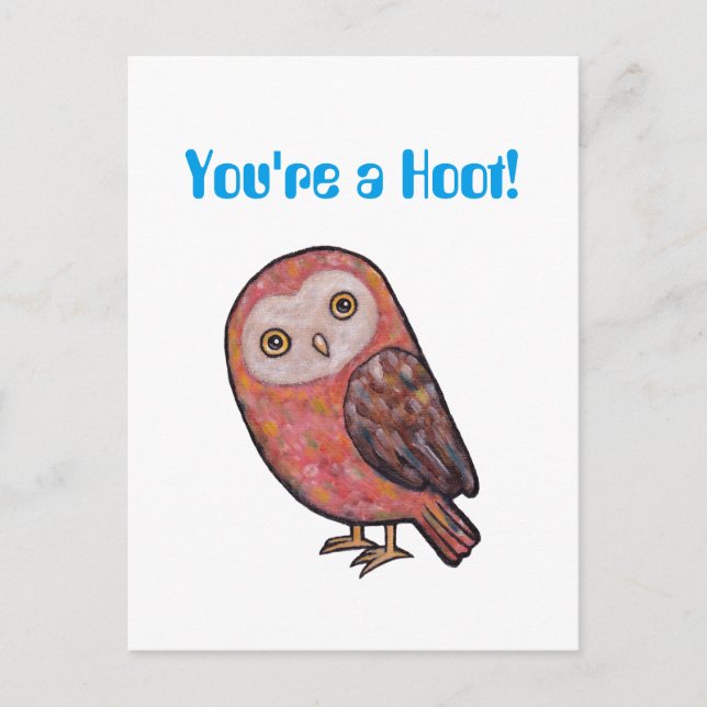 Vous êtes un Hoot Funny Owl Carte postale Cute Owl (Devant)
