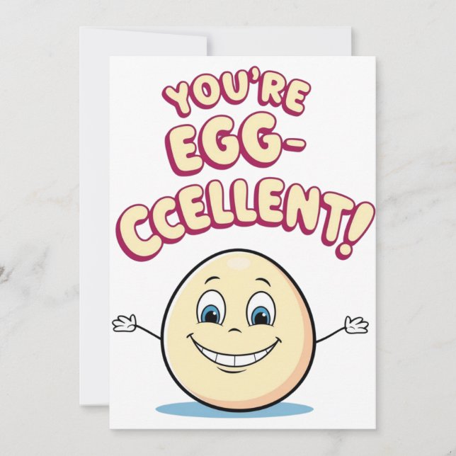 Vous êtes une carte personnalisée Egg-cellent (Devant)