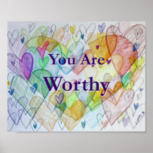 Vous Êtes Worthy Hearts Art Print Poster
