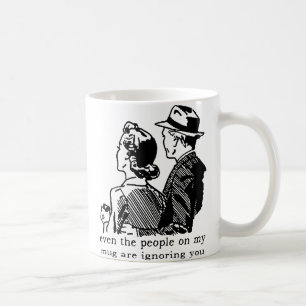 Vous Ignorez L'Humour Drôle De La Mug