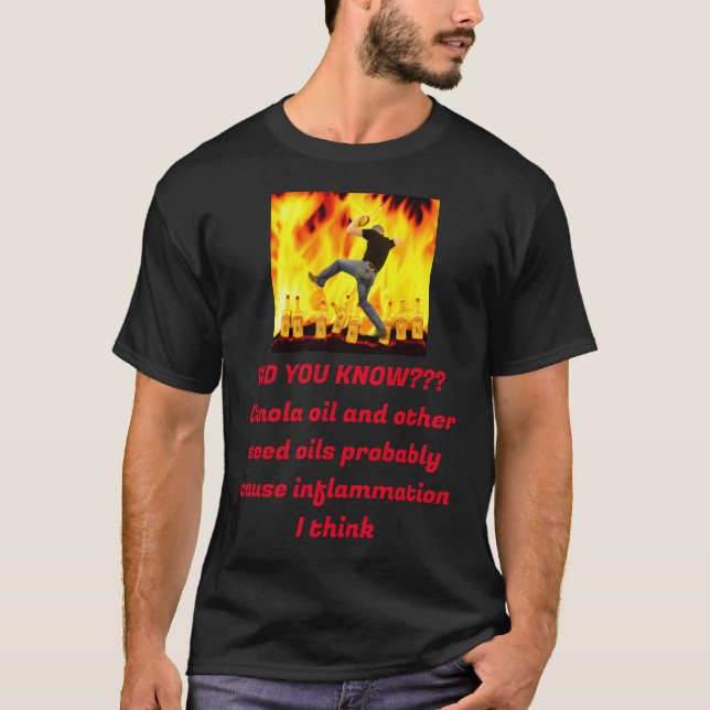 vous le savez ? huiles de graines ou wack T-Shirt (Devant)