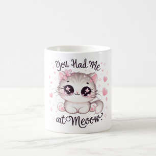 Vous m'avez eu à Meoow Kawaii Chat Mug Cute Rose K