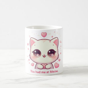 Vous m'avez eu à Meow Mug Cute Kawaii Cat Cat Coff