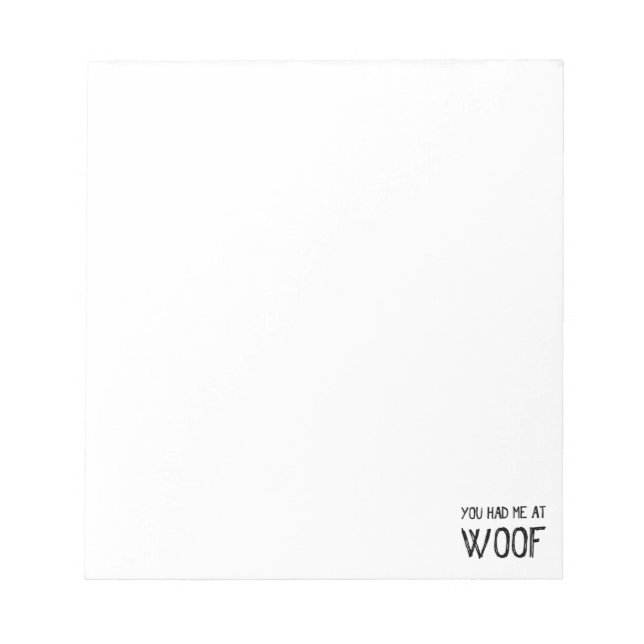 Vous M'Avez Eu Au Bloc-Notes Woof (Devant)