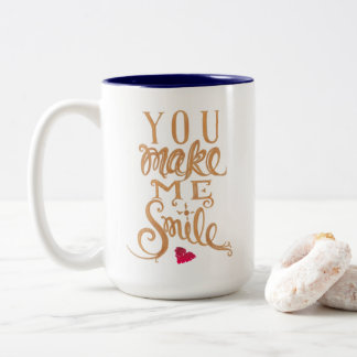 Vous m'incitez à sourire - tasse de café