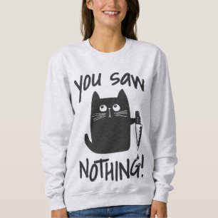 Vous N'Avez Rien Vu De Drôle Sweatshirt Chat Noir