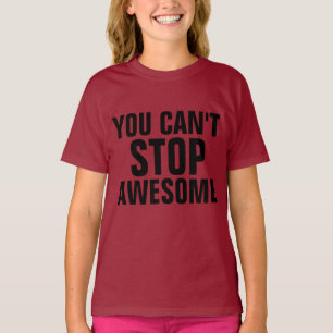 VOUS NE POUVEZ PAS ARRÊTER DES T-shirts pour enfan