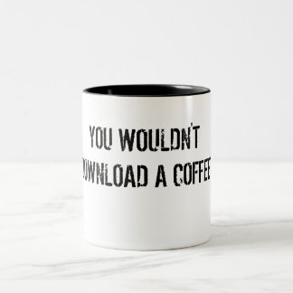 Vous ne téléchargeriez pas une tasse de café