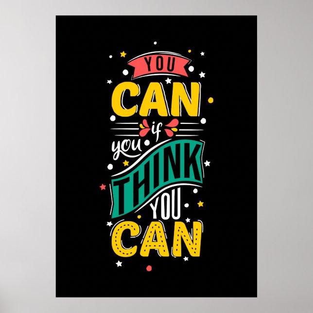 Vous Pouvez Si Vous Pensez Vous Motivation Poster (Devant)