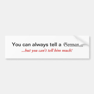 Vous pouvez toujours dire un autocollant allemand