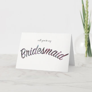 Vous serez ma carte de demoiselle d'honneur