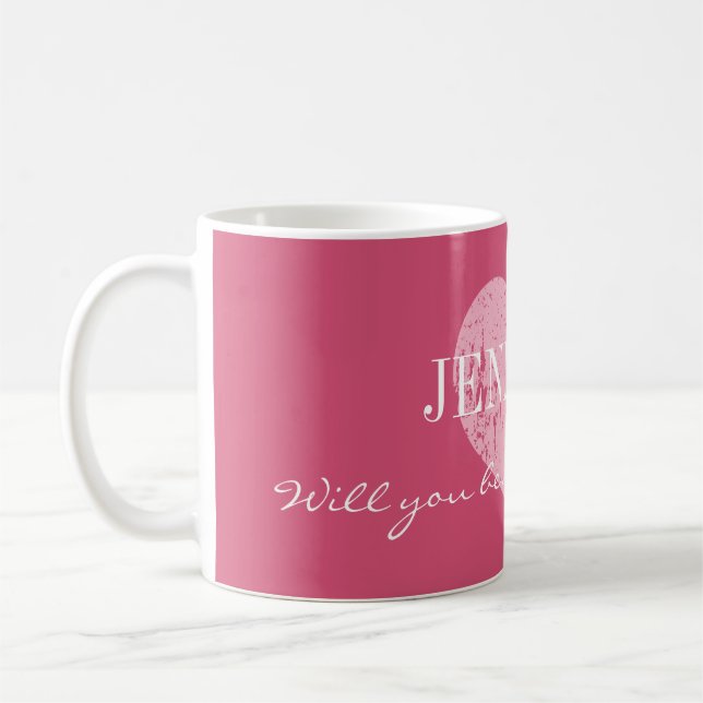Vous serez ma tasse de demoiselle d'honneur (Gauche)