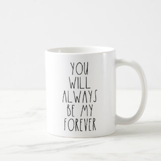 Vous serez toujours ma tasse de Rae Dunn de