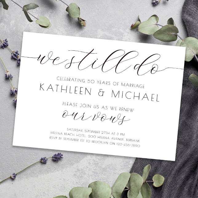 Vow Renewal Invitation Elegant We Still Do (Creator Uploaded)