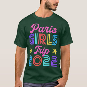 Voyage à Paris entre filles 2022 T-Shirt de Nuit d