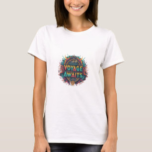 Voyage Awaits T-Shirt
