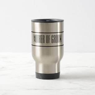 Voyage Mère de Groom Travel Mug