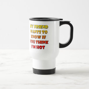 Voyage Pensez-vous que je suis drôlement sexy Mug de Voya