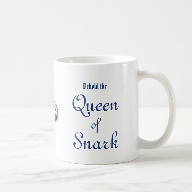 Voyez la Reine de la tasse de café de Snark (Droite)