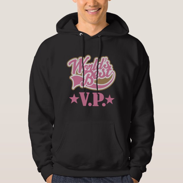 VP Gift Vice President (Worlds Best) Hoodie (Front)