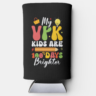VPK Student Prekindergarten 100 Days Brighter VPK  Seltzer Can Cooler