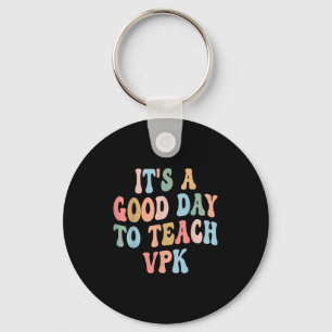 Vpk Teacher Back To School First Day Of Vpk Teache Keychain