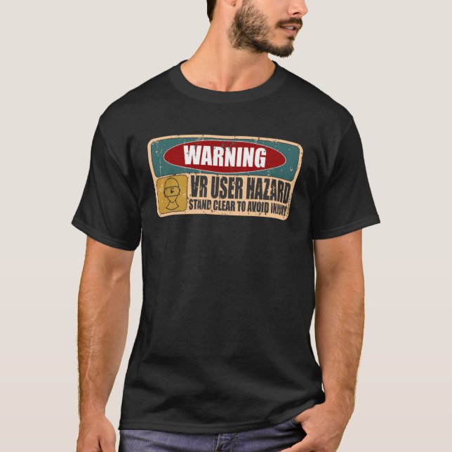 VR User Hazard Gamer Themed Virtual Reality Player T-Shirt (Front)