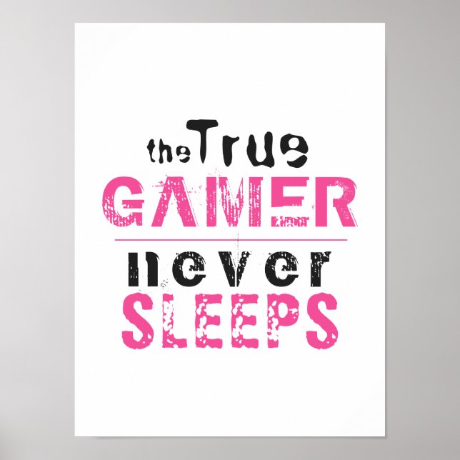Vrai Joueur ne dort jamais rose Poster (Devant)