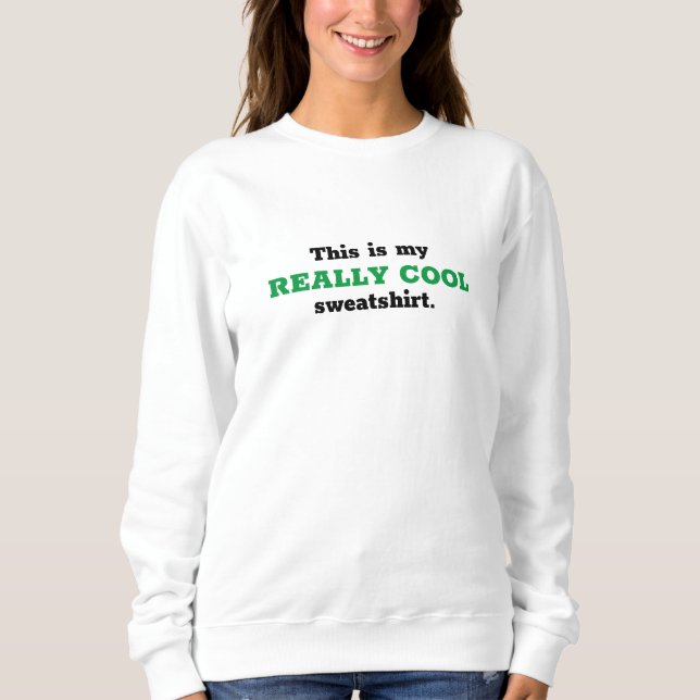 Vraiment Sweatshirt Cool (Devant)
