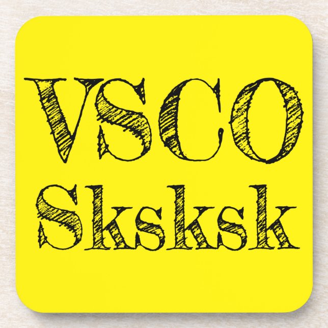 VSCO sksksk Coaster (Front)
