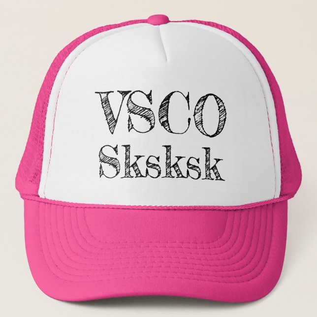 VSCO sksksk Trucker Hat (Front)