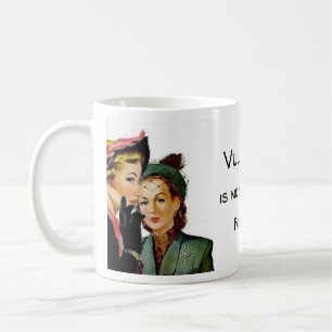Vulgarity  is no substitute for wit coffee mug