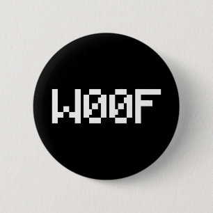 W00F [Leetspeak Animal Sounds] 2 Inch Round Button