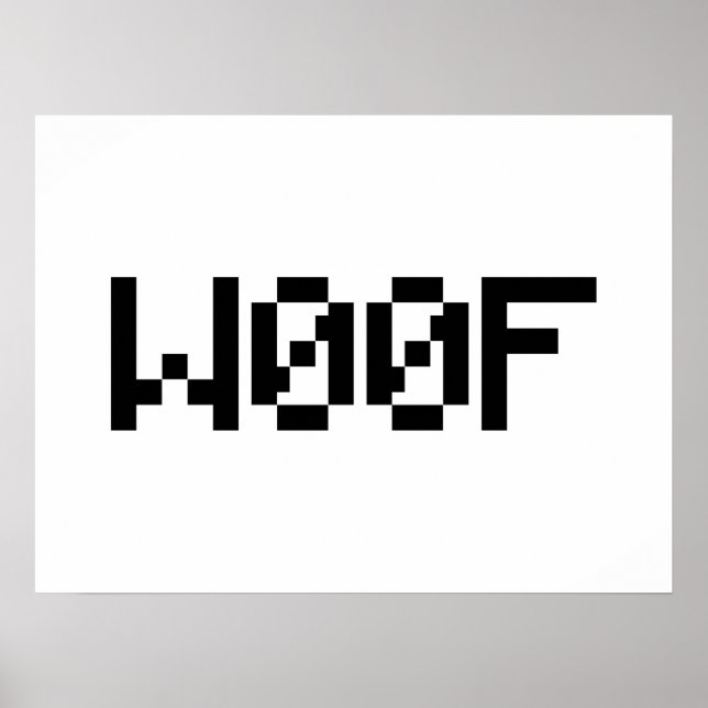 W00F [Leetspeak Animal Sounds] Poster (Front)