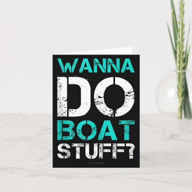 W Do Boat Stuff Tanks Funny Cruise Lake Vacation T Card (Front)