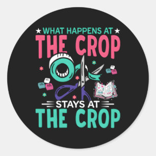 W Happens At Crop Scrapbooking Crafting Craft Classic Round Sticker
