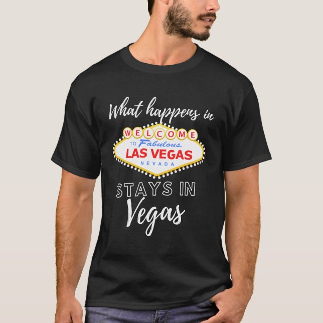 W Happens In Vegas Sin City S Las Vegas T-Shirt (Front)