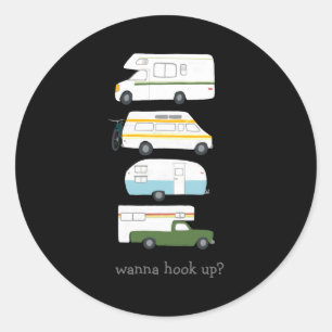 W Hook Up Funny Campervan Vanlife Rv Trailer  Classic Round Sticker