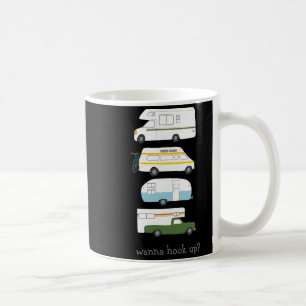 W Hook Up Funny Campervan Vanlife Rv Trailer  Coffee Mug