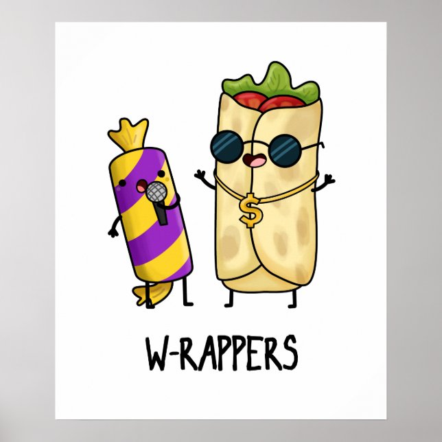 W-rappers Funny Food Pun Poster (Front)