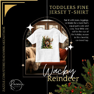 Wacky Reindeer Toddlers Fine Jersey T-Shirt