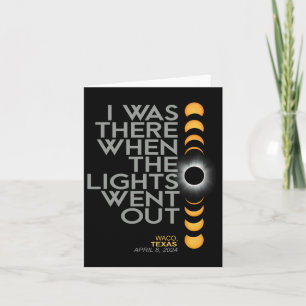Waco 2024 Solar Eclipse 2024 040824 Eclipse  Card