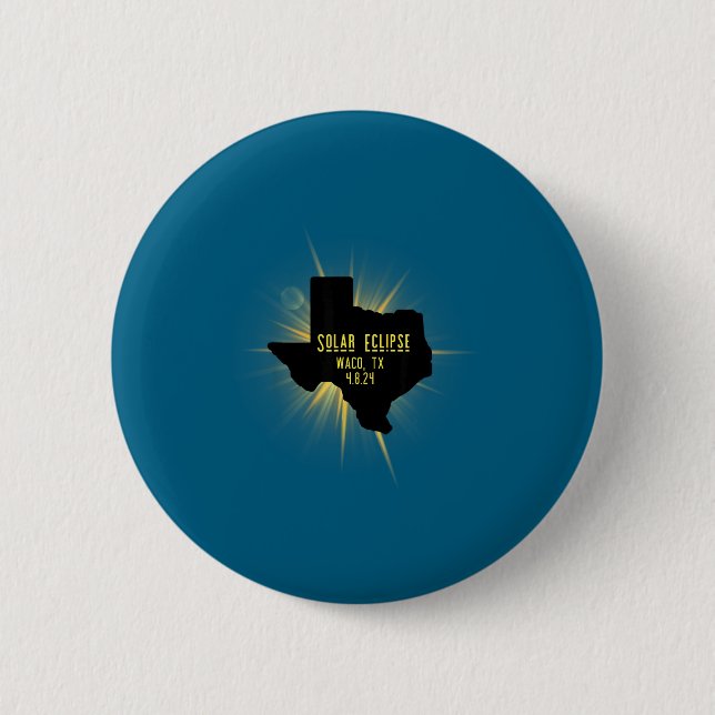Waco Tx Solar Eclipse Total Design 2 Inch Round Button (Front)